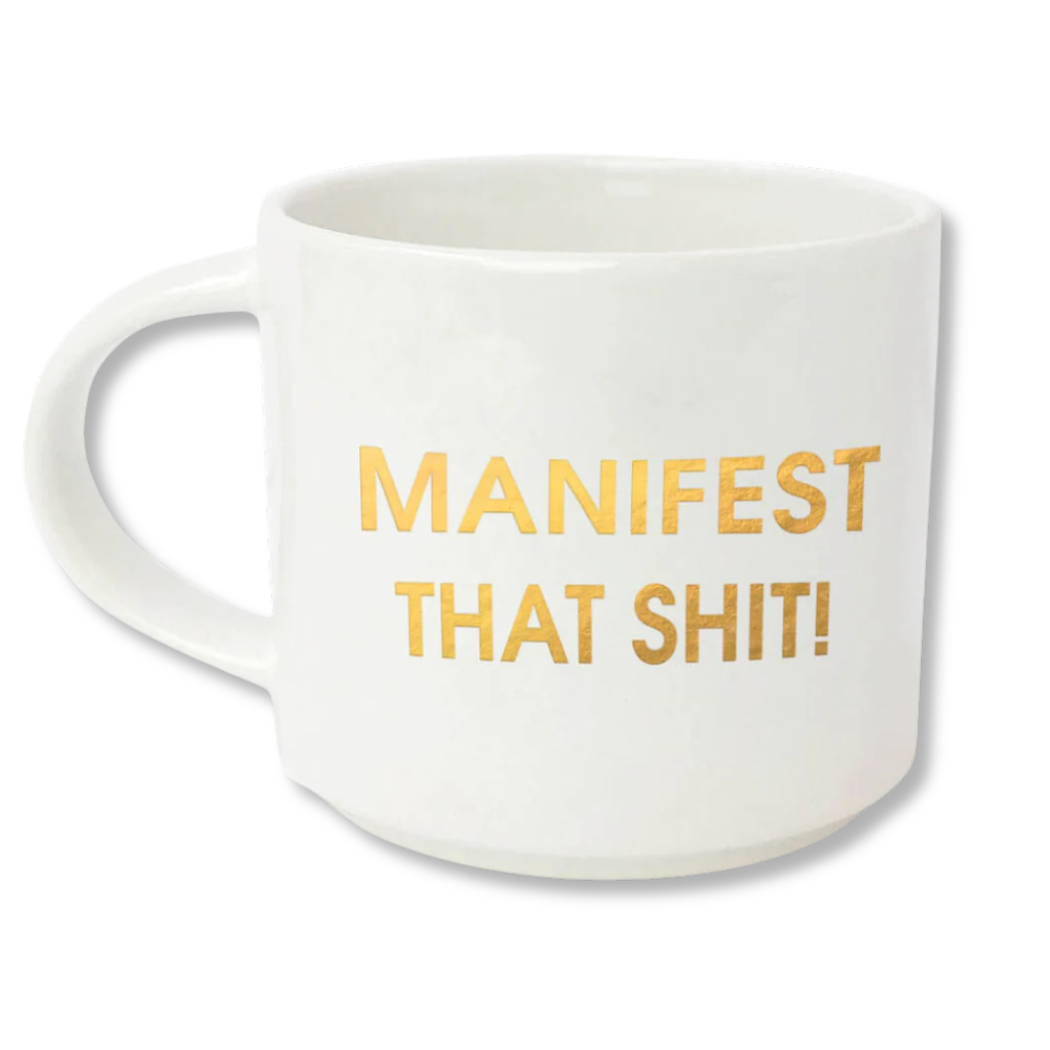 Chez Gagné - Manifest That Shit! - Gold Foil Metallic Mug