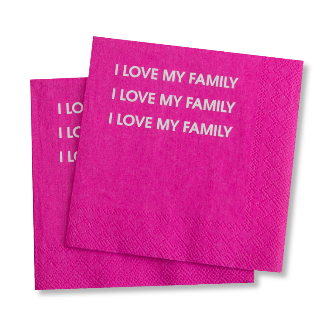 Chez Gagné - I Love My Family, I Love My Family - Cocktail Napkins