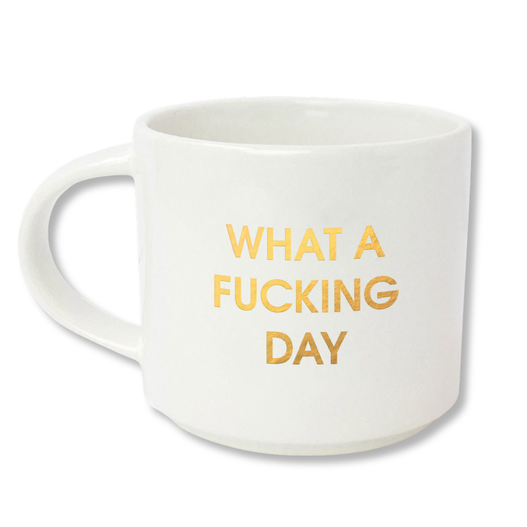 Chez Gagné - What A Fucking Day - Gold Foil Metallic Mug