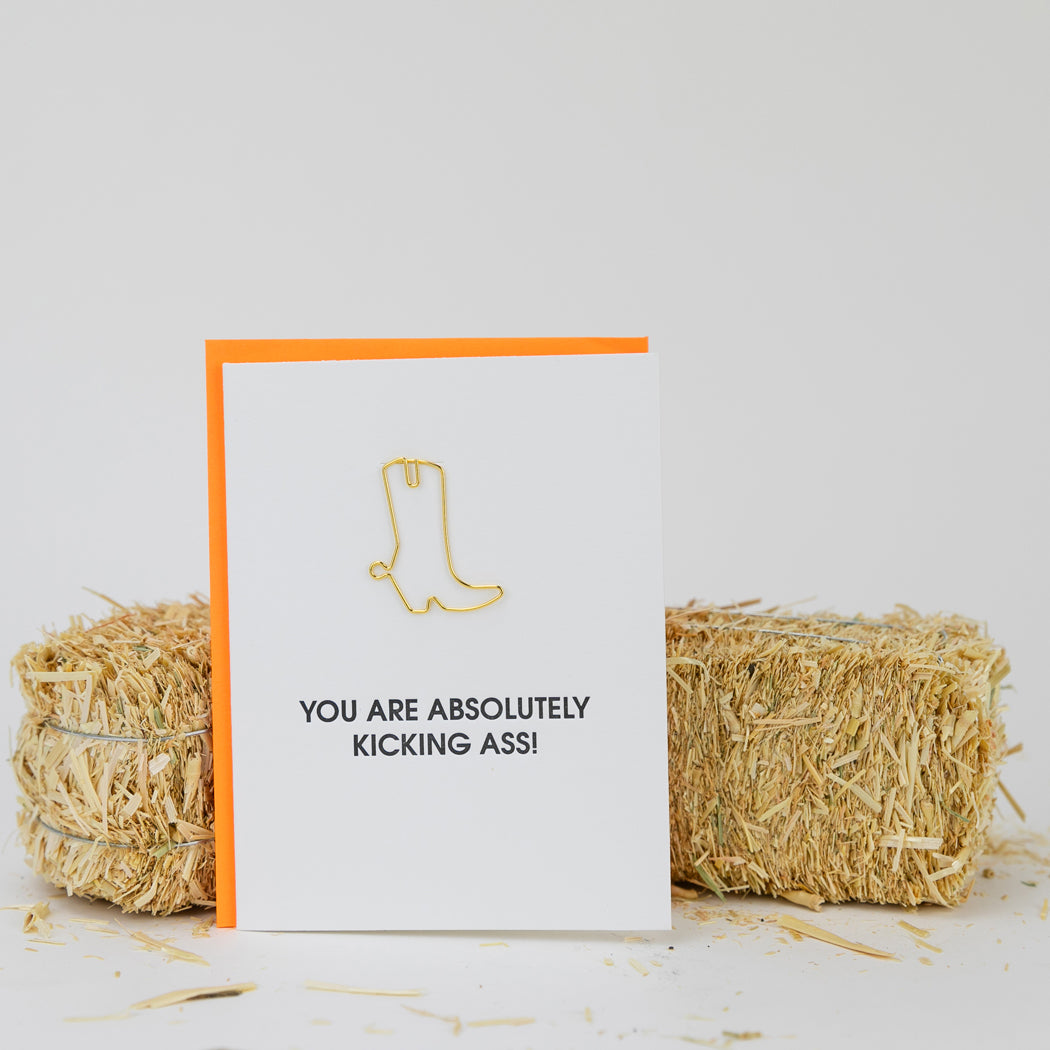 You Are Absolutely Kicking Ass- Paper Clip Letterpress Card