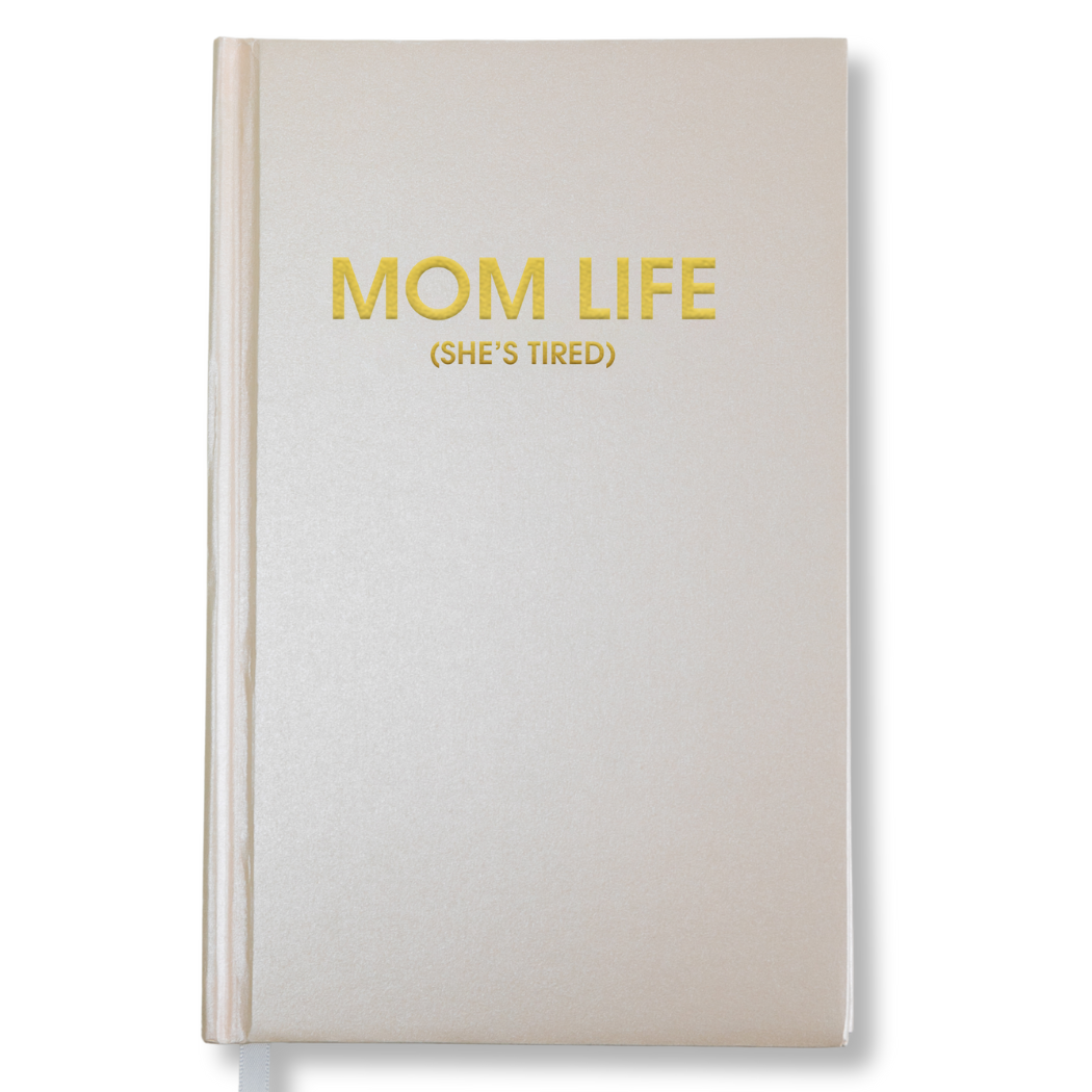 Mom Life (She's Tired) - Coral Shimmer Hardcover Journal