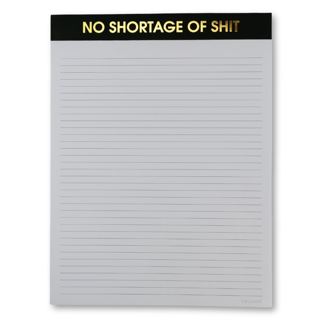 No Shortage of Shit - Large Memo Lined Notepad