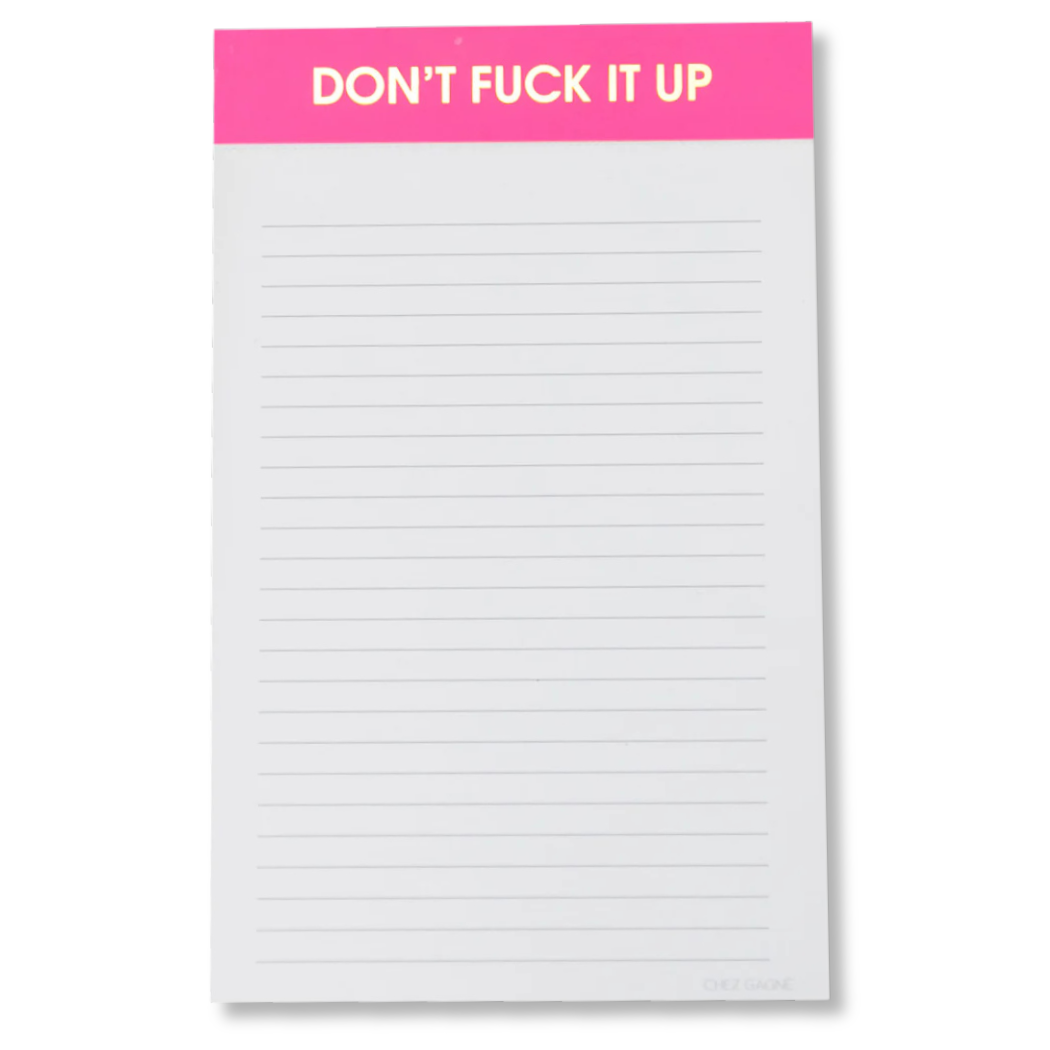 Don't Fuck It Up - Lined Notepad