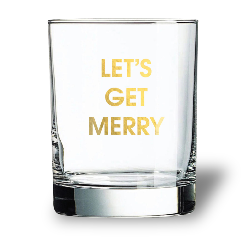 Let's Get Merry - Rocks Glass