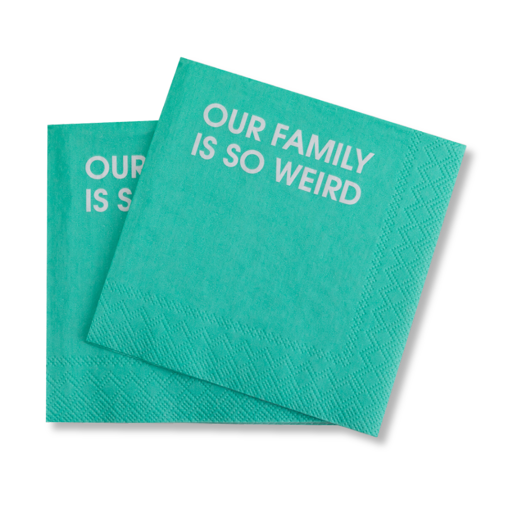 Chez Gagné - Our Family Is So Weird - Cocktail Napkins