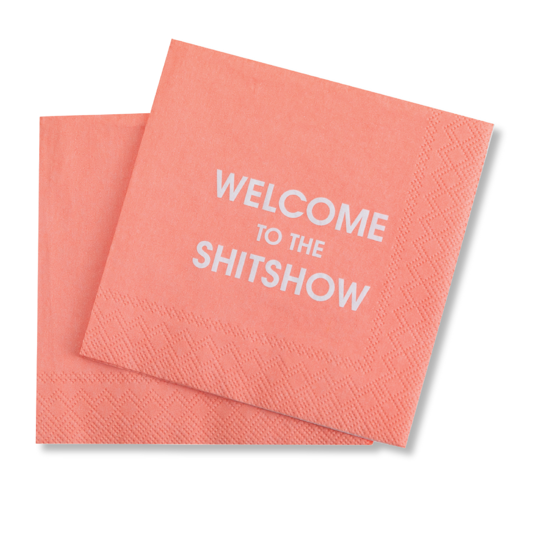 Chez Gagné - Welcome to the Shitshow - Cocktail Napkins