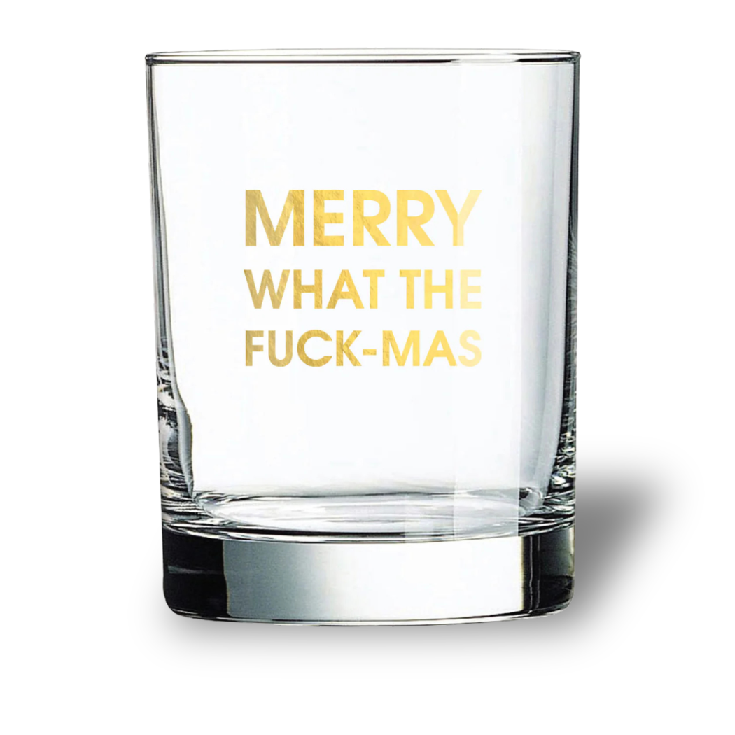 Merry What The Fuck-Mas - Rocks Glass