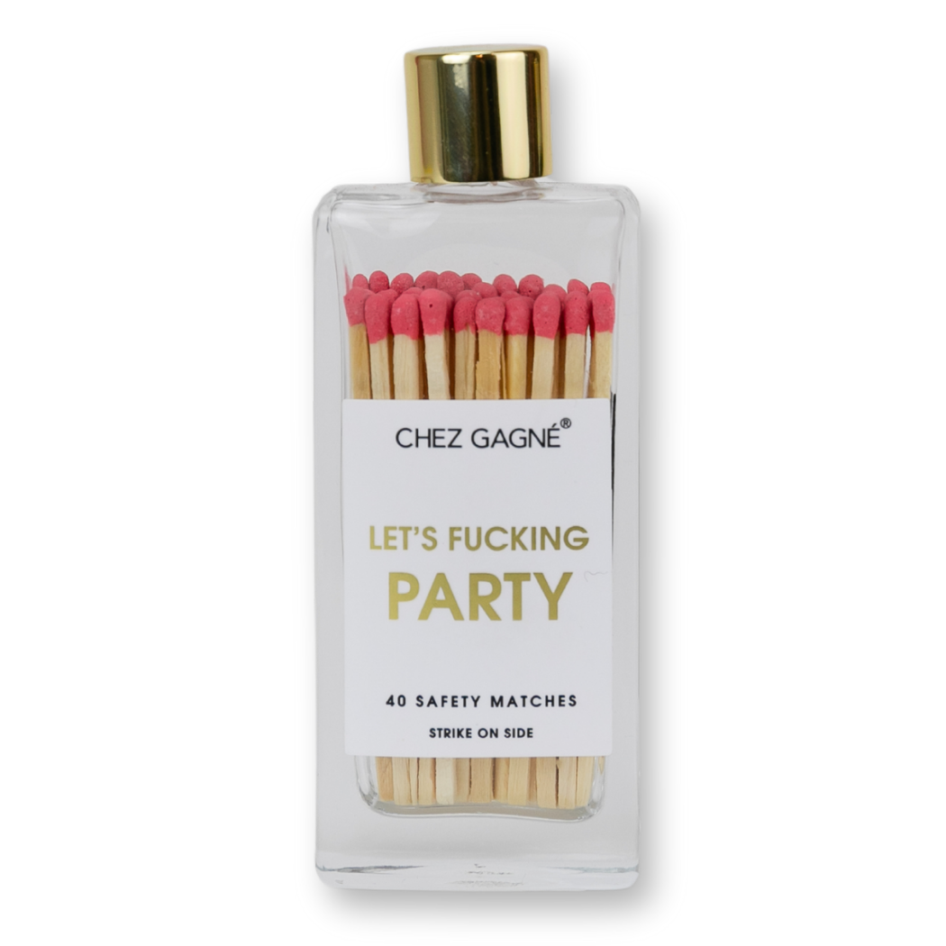 Chez Gagné - Let's Fucking Party - Glass Bottle Safety Matches