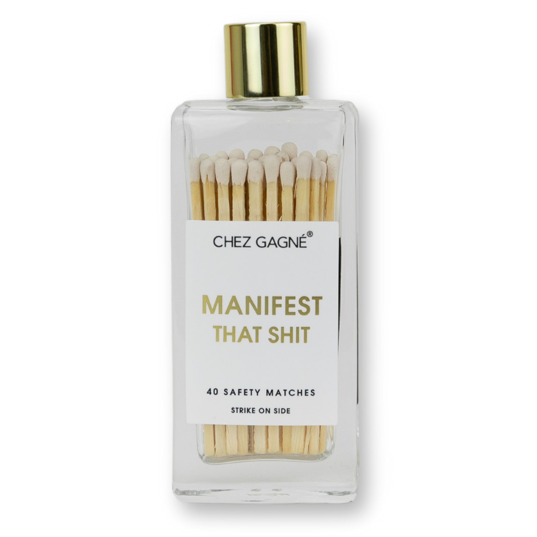 Manifest That Shit - Glass Bottle Safety Matches