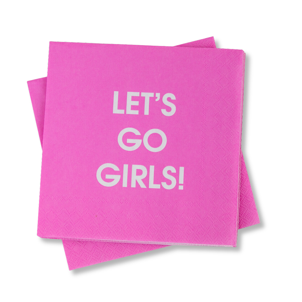 Let's Go Girls - Cocktail Napkins