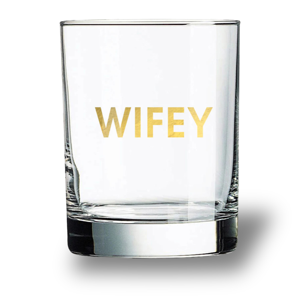 Wifey - Rocks Glass