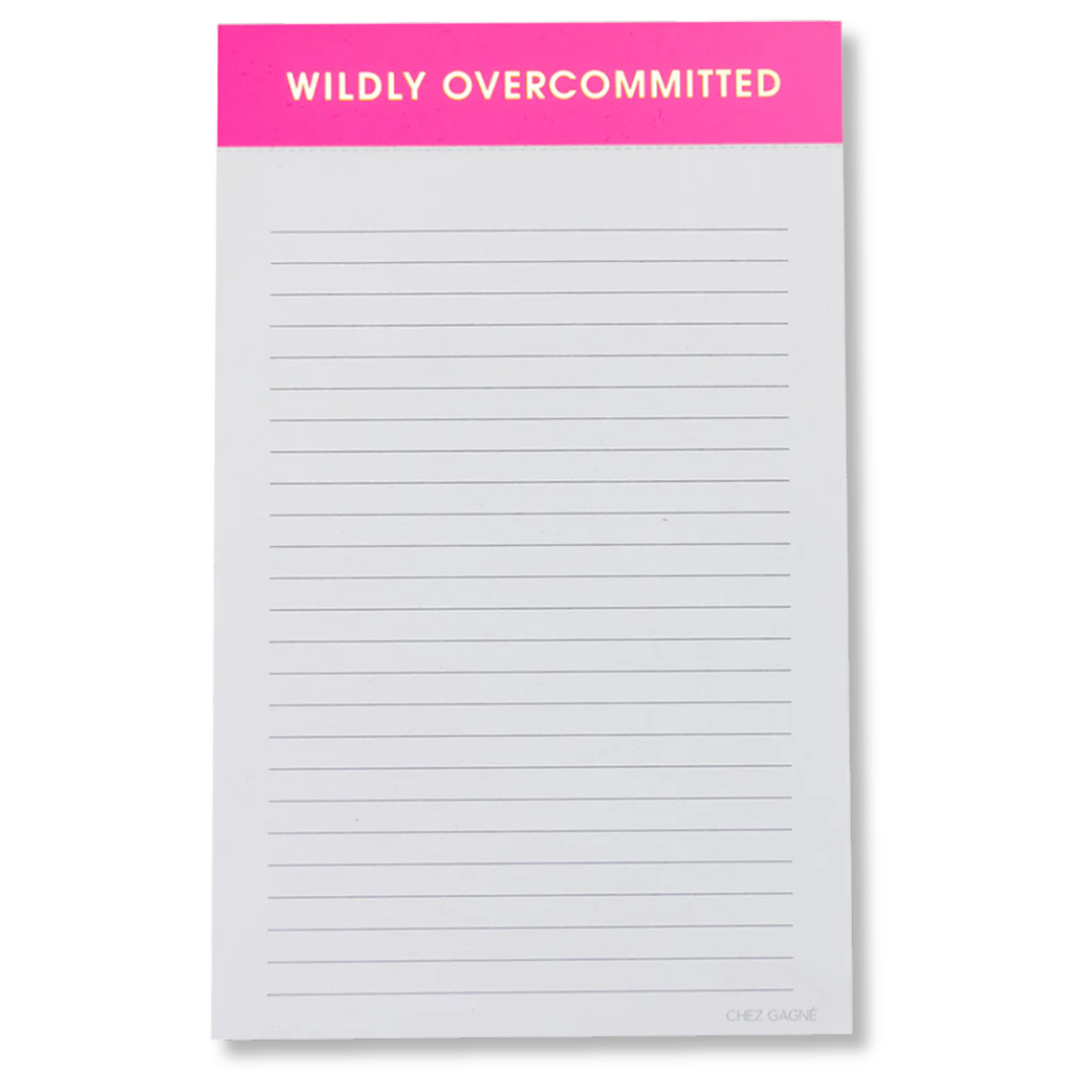 Wildly Overcommitted - Lined Notepad