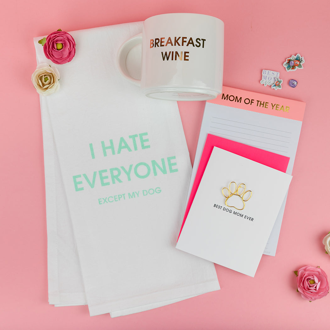 I Hate Everyone Except My Dog - Tea Towels