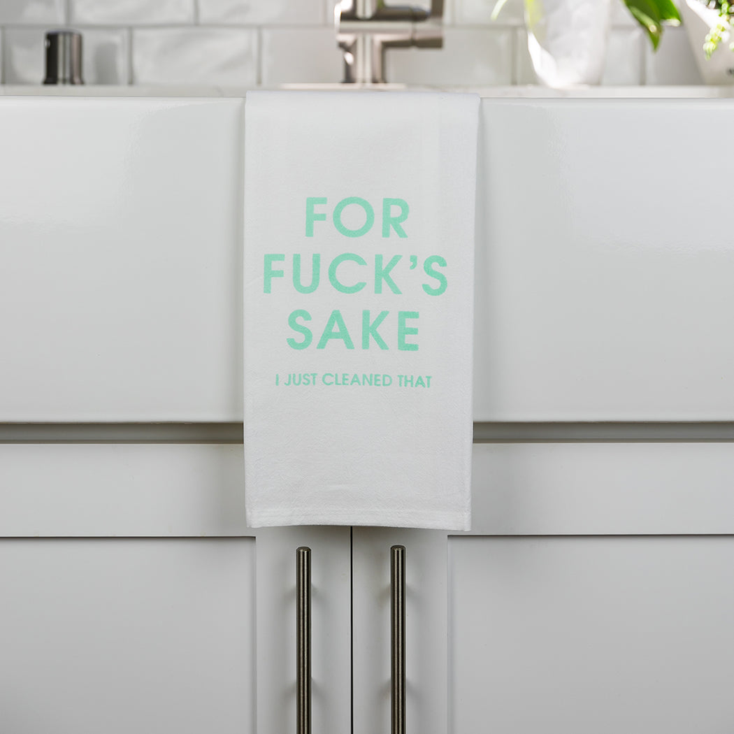 Chez Gagné - For Fuck's Sake I Just Cleaned That - Tea Towels