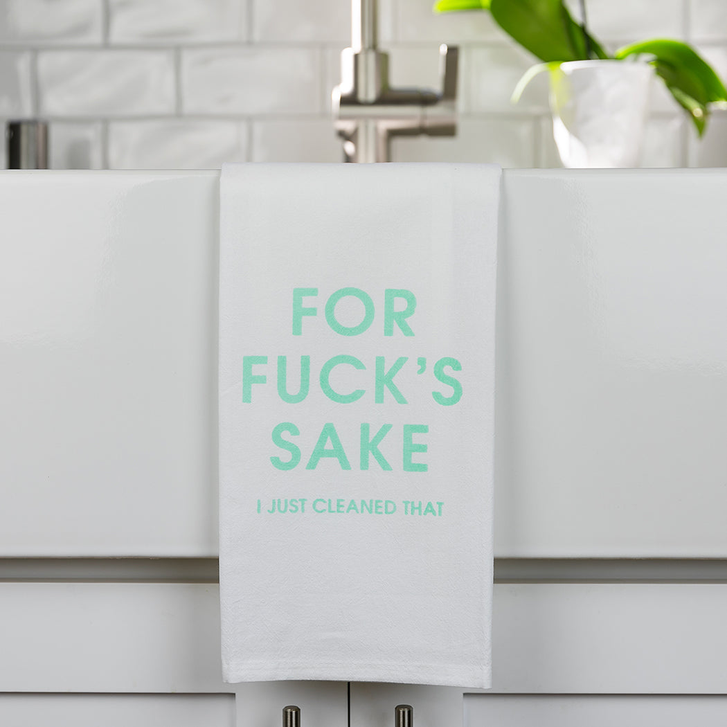 Chez Gagné - For Fuck's Sake I Just Cleaned That - Tea Towels