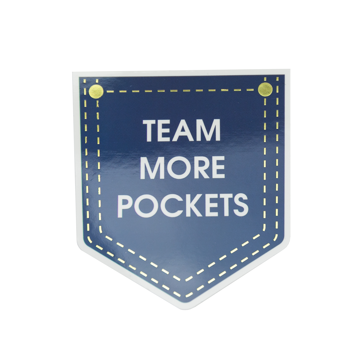 Team More Pockets - Vinyl Sticker