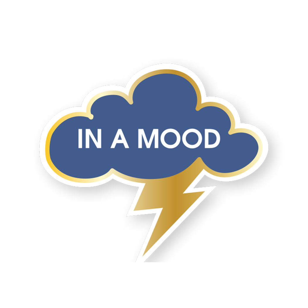 In A Mood - Vinyl Sticker