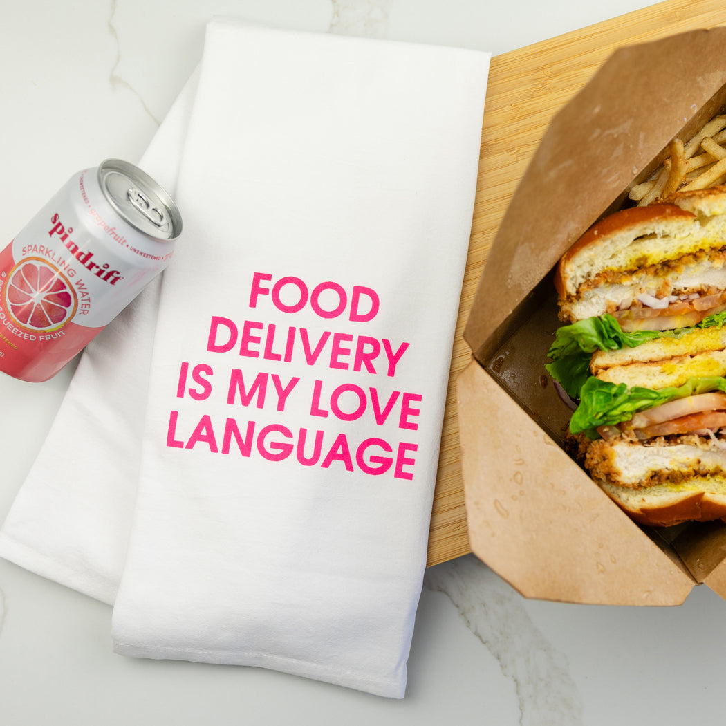 Chez Gagné - Food Delivery Is My Love Language - Tea Towel