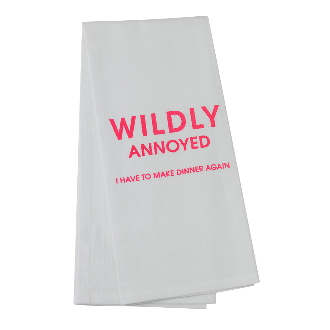 Chez Gagné - Wildly Annoyed I Have To Make Dinner Again - Tea Towels