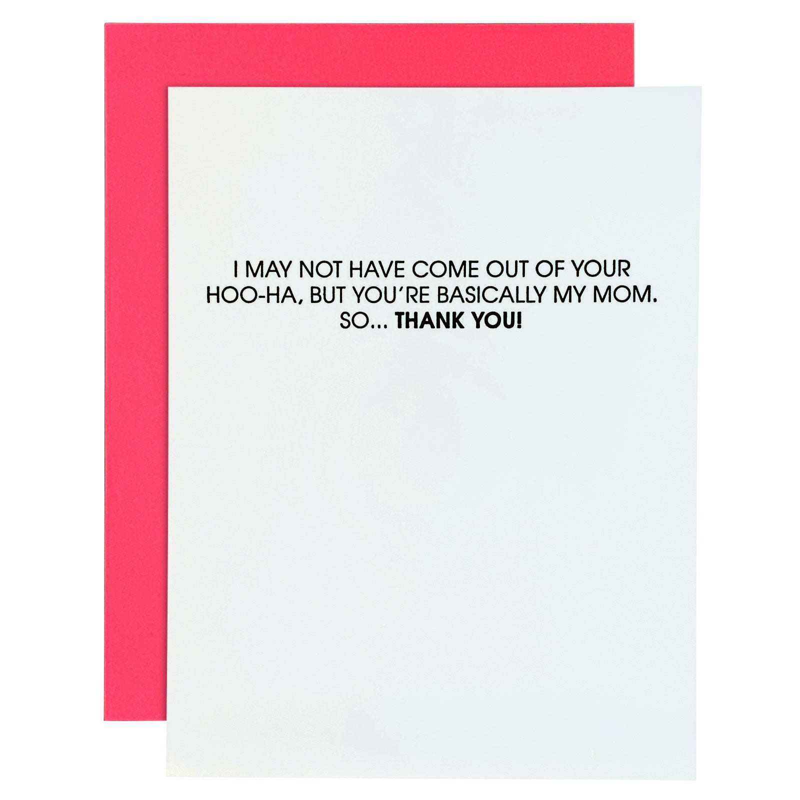 Basically My Mom Letterpress Card